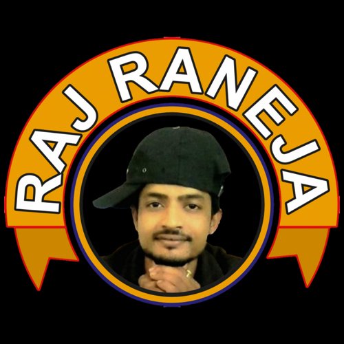 Raj Raneja Songs MP3 Download